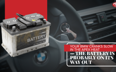 Your BMW Cranks Slow in the Apex Heat — The Battery Is Probably on Its Way Out
