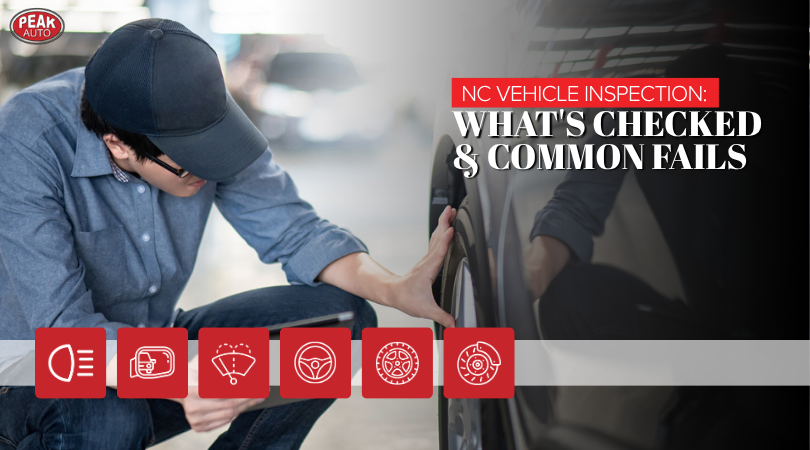NC Vehicle Inspection: What’s Checked & Common Fails